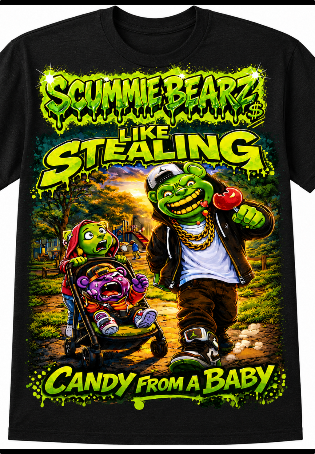 Scummie Bearz Like Stealing Candy  from a Baby Collection  "Original" Tee